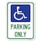 Signmission ADA Compliant Parking Accessible Heavy-Gauge Alum Rust Proof Parking Sign, 18" x 24", A-1824-24662 A-1824-24662 - alternate 1